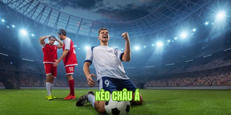 Kèo Châu Á - Loại Kèo Hấp Dẫn Nhất Trong Cá Cược Bóng Đá 5 Kinh nghiệm chơi kèo của các cao thủ hàng đầu